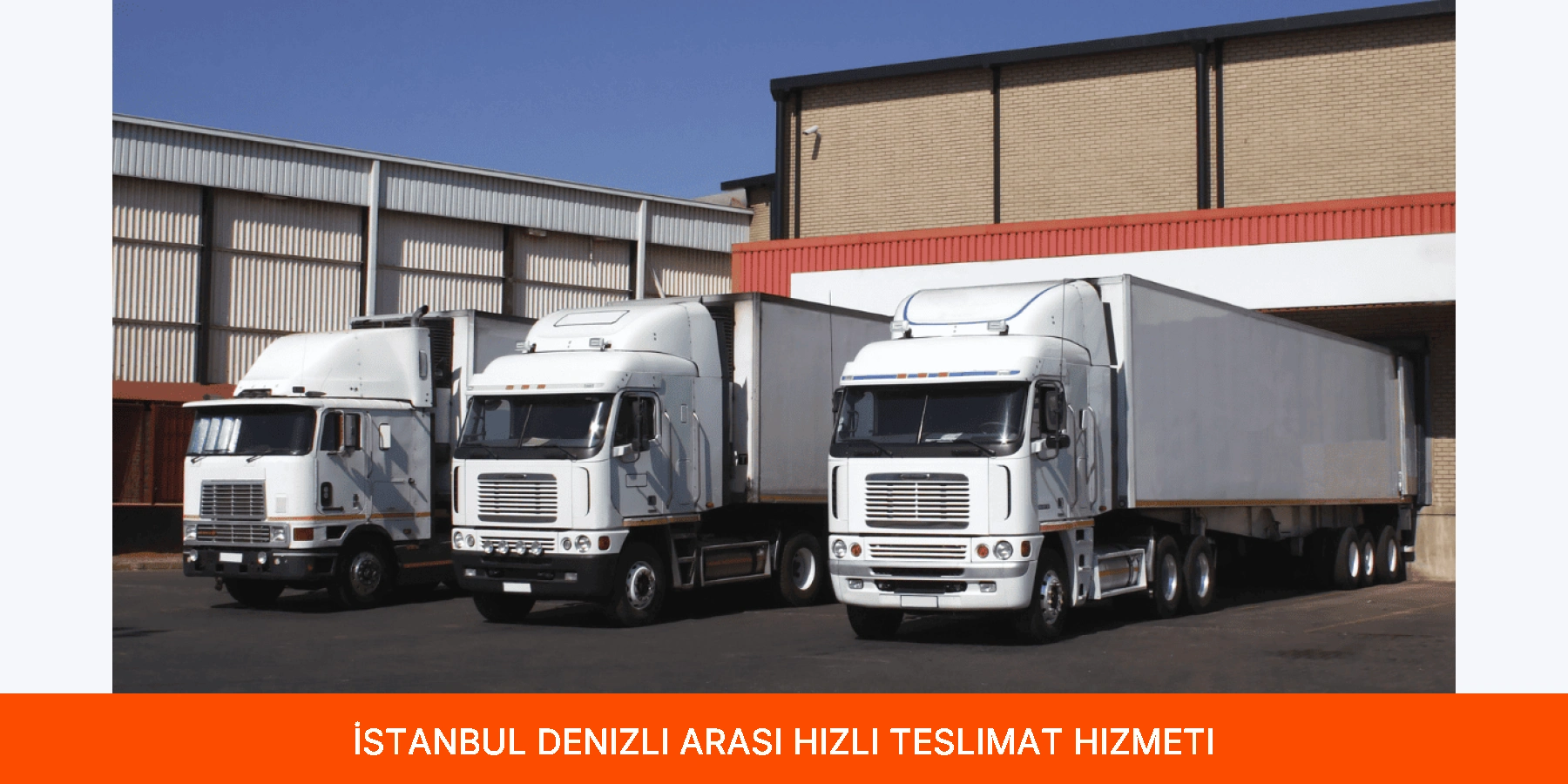 İstanbul Denizli Arası Hızlı Teslimat Hizmeti